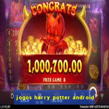 jogos harry potter android